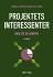 Projektets Interessenter