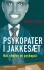 Psykopater I Jakkesæt