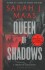 Queen Of Shadows