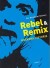 Rebel Remix
