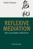 Reflexive Mediation