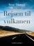 Rejsen Til Vulkanen