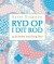 Ryd Op I Dit Rod