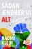Sådan Ændrer Vi Alt