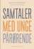 Samtaler Med Unge Pårørende