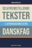 Selvfremstillende Tekster I Læreruddannelsens Danskfag