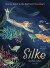 Silke - Grafisk Roman