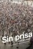 Sin Prisa