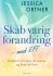 Skab Varig Forandring Med Eft