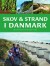 Skov Og Strand I Danmark