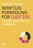 Skriftlig Formidling For Djøf Ere