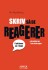 Skriv Så De Reagerer