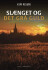 Slænget Og Det Grå Guld