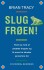 Slug Frøen
