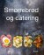 Smørrebrød Og Catering