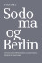 Sodoma Og Berlin