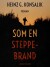Som En Steppebrand