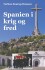 Spanien I Krig Og Fred