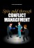 Spin Gold Through Conflict Management
