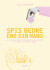 Spis Bedre End Din Nabo