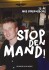 Stop Den Mand