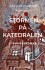 Stormen På Katedralen