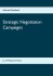 Strategic Negotiation Campaigns
