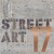 Street Art 17 - Gadekunst I Byrummet
