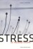 Stress - Det Moderne Traume