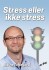 Stress Eller Ikke Stress