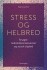 Stress Og Helbred