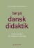 Tæt På Danskdidaktik