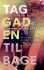 Tag Gaden Tilbage