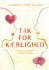 Tak For Kærlighed