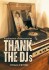 Thank The Djs