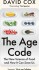 The Age Code The New Science Of Food And How It Can Save Us