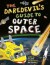 The Daredevil S Guide To Outer Space - Lonely Planet Kids
