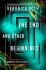 The End And Other Beginnings Stories From The Future