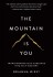The Mountain Is You