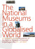 The National Museums In A Globalised World