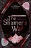 The Shamer S War
