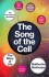 The Song Of The Cell The Story Of Life