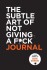 The Subtle Art Of Not Giving A F Ck Journal