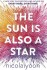 The Sun Is Also A Star