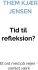Tid Til Refleksion