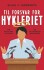 Til Forsvar For Hykleriet