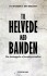 Til Helvede Med Banden