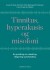 Tinnitus Hyperakusis Og Misofoni