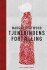 Tjenerindens Fortælling The Handmaid S Tale