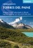 Trekking In Torres Del Paine Patagonia S Premier National Parks In Chile